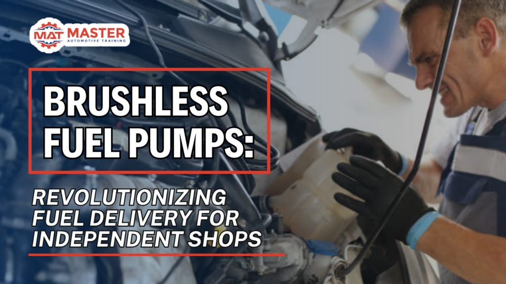 Brushless Fuel Pumps: Revolutionizing Fuel Delivery for Independent Shops