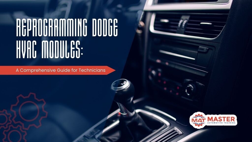 Reprogramming Dodge HVAC Modules: A Comprehensive Guide for Technicians